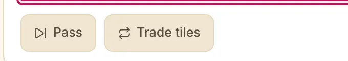 Pass and trade tiles buttons